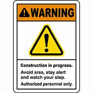 Image result for Construction Notice Sign