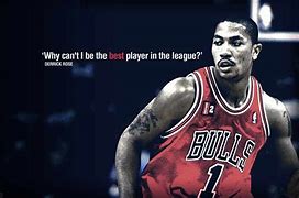 Image result for Derrick Rose Quotes