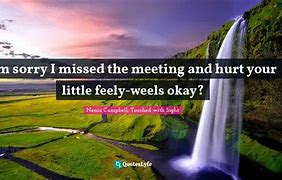Image result for I Forgot About the Meeting Sorry