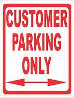 Image result for Customer Parking Signs