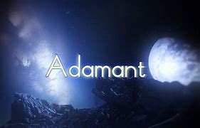 Image result for adamant4