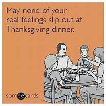 Image result for Thanksgiving Time Card Meme