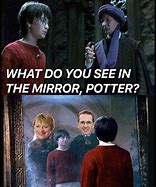Image result for Harry Potter Mirror of Erised Meme