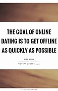 Image result for Online Dating Quotes