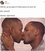 Image result for 2 Homies Kissing Meme