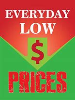 Image result for Walmart Everyday Low Price Sign
