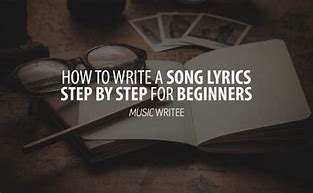 Image result for How to Write Song Lyrics Ideas