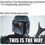 Image result for Fare Well Mandalorian Memes