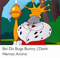 Image result for Bugs Bunny Dank Memes