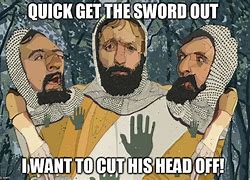 Image result for Quick Cut Sword Meme