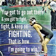 Image result for Fiting Wrestling Quotes