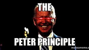 Image result for Peter Principle Meme
