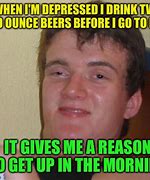 Image result for Depressed Guy Drinking Meme