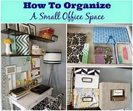 Image result for Small Space Office Organizing