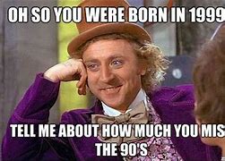 Image result for Willy Wonka Tell Me More Meme