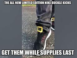 Image result for Nike Buckle Shoes Meme