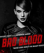 Image result for Bad Blood Taylor Swift and Kendrick Lamar