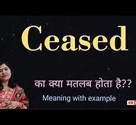 Image result for Ceased Meaning in English