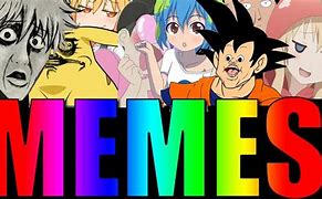 Image result for Anime On Crack Memes