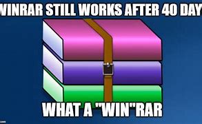 Image result for winRAR 40 Day Trial Meme