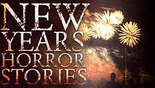 Image result for Happy New Year Scary