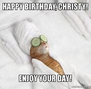 Image result for Happy Birthday Christy Meme