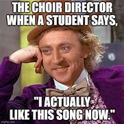 Image result for Choir Memes