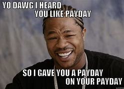 Image result for Payday Candy Bar Meme