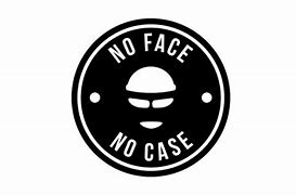 Image result for No Face No Case Logo