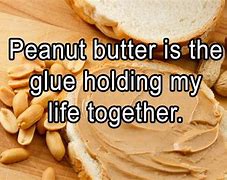 Image result for Funny Peanut Butter Memes