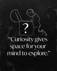 Image result for Kip Thorne Curiosity Quotes