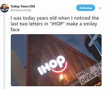 Image result for I Was Today Years Old Meme