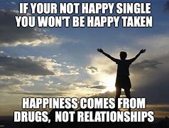 Image result for This Does Not Bring Happiness Meme