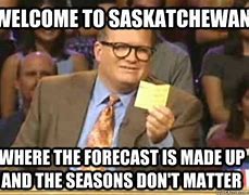 Image result for Saskatchewan Meme