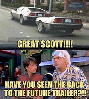 Image result for BTTF Meme