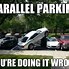 Image result for Bad Parking Award Meme