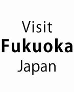 Image result for Fukuoka