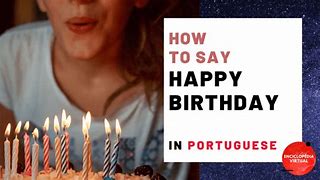 Image result for Happy Birthday Portuguese Memes