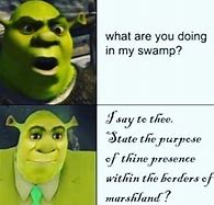 Image result for Shrek Get Out of My Swamp Meme