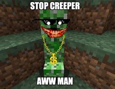 Image result for Creeper Meme