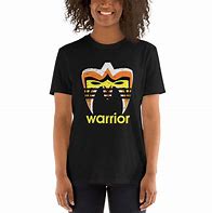 Image result for Ultimate Warrior T-Shirt Women
