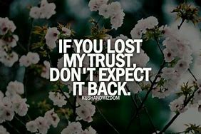 Image result for Quotes About Lost Trust