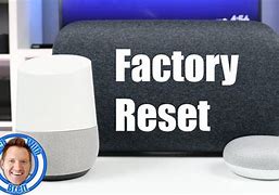 Image result for Factory Reset Google Home Mini