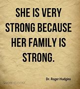Image result for Strong Family Quotes