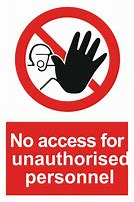Image result for Access Blocked Signage