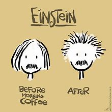 Image result for Einstein Coffee Meme