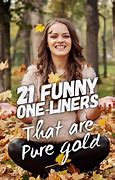 Image result for Best One Liners of All Time