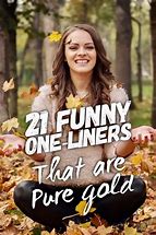 Image result for Funny One-Liners About Life