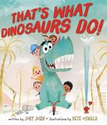 Image result for Preschool Books About Dinosaurs