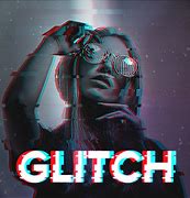 Image result for Digital Art Glitch Effect
